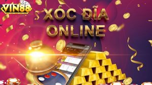 Xóc đĩa online Vin88